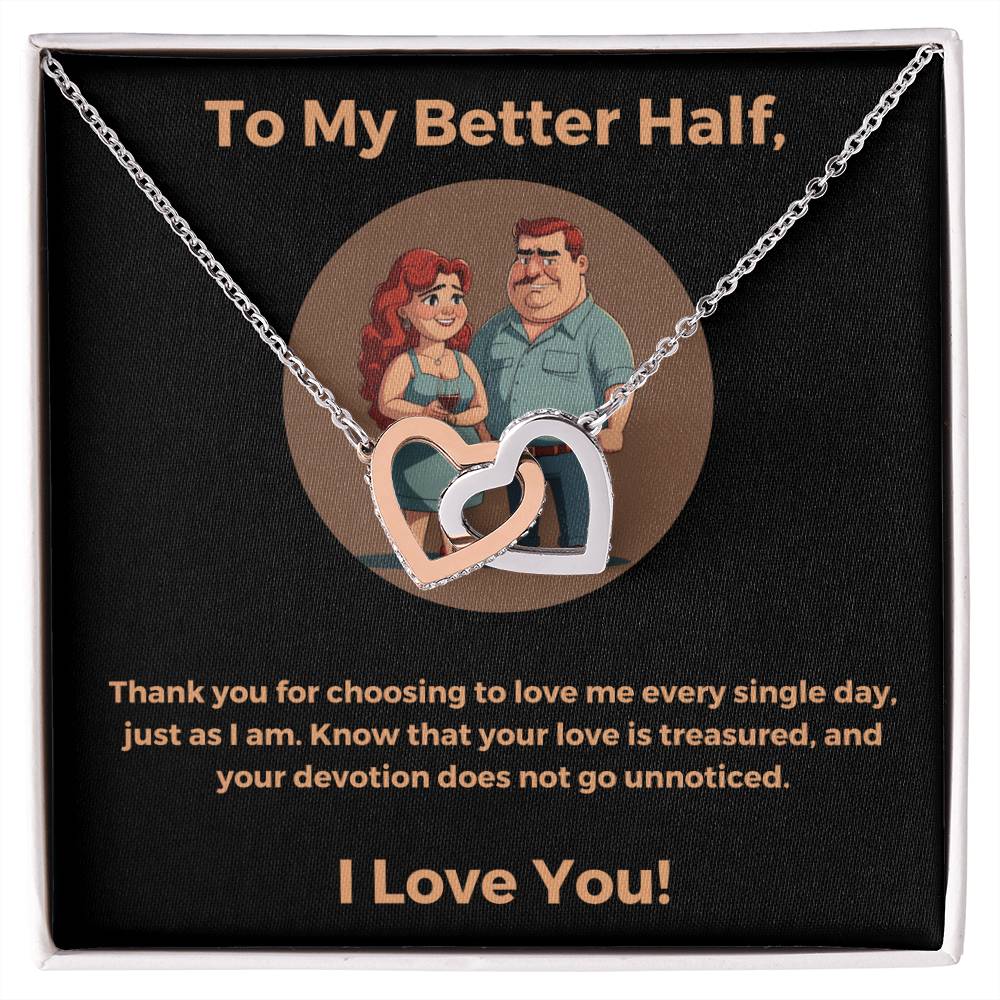 To My Better Half Interlocking Heart Necklace 