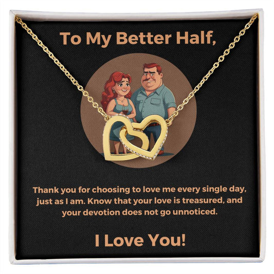 To My Better Half Interlocking Heart Necklace