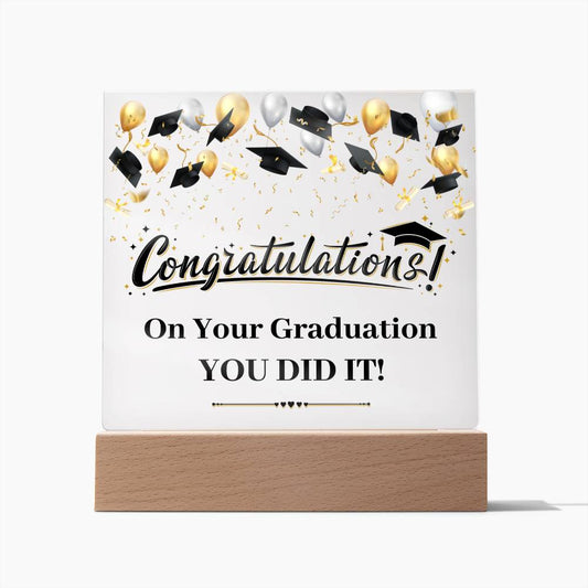 You Did It - Graduation Plaque