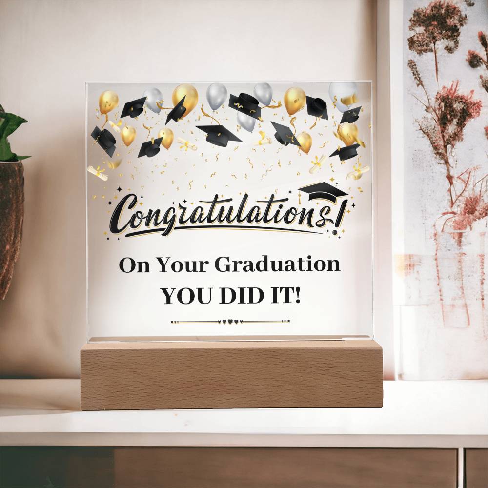 You Did It - Graduation Plaque 