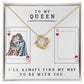 Personalized Necklaces + Message Cards - My Queen - Love Knot Necklace 