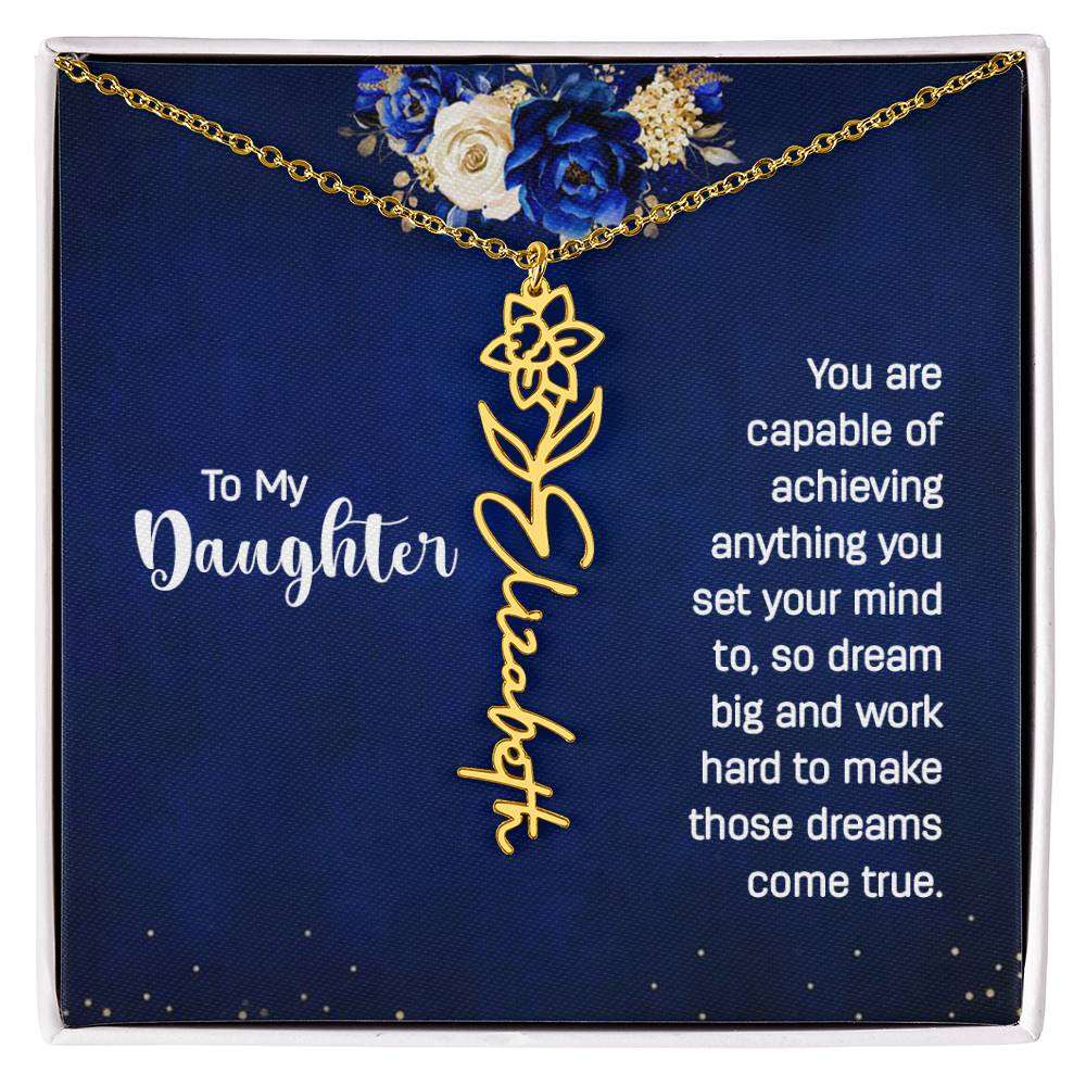 Personalized Necklaces + Message Cards - Birth Flower Name Necklace - Daughter, Dream Big 