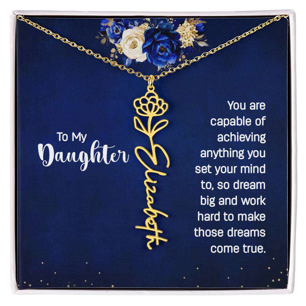 Personalized Necklaces + Message Cards - Birth Flower Name Necklace - Daughter, Dream Big 
