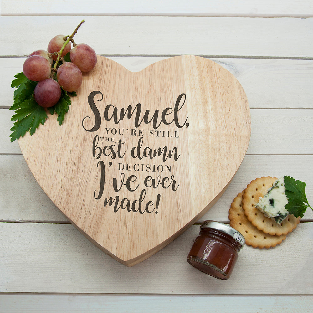 Personalized Valentine's Best Damn Decision Heart Cheese Board - GiftsofaKind