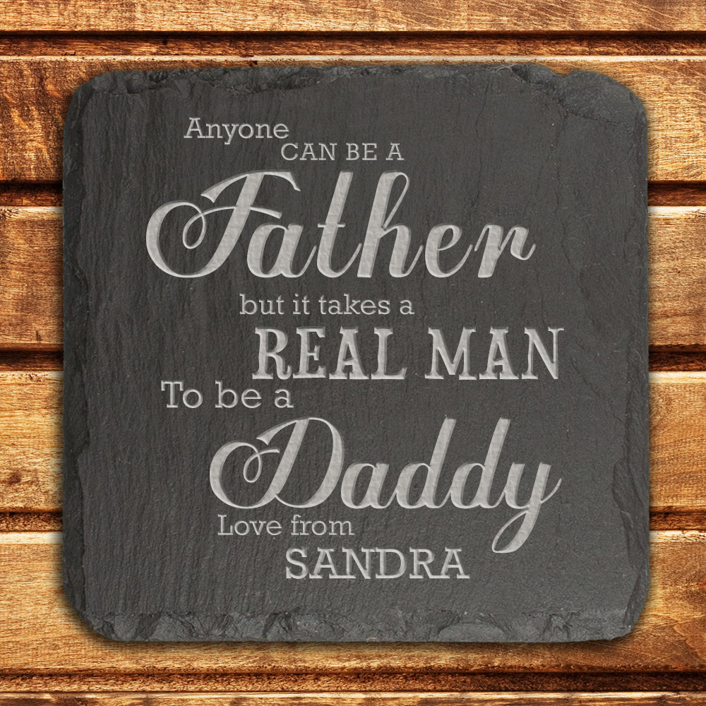 Personalized Keepsakes - Takes a Real Man to be Daddy Slate Keepsake 